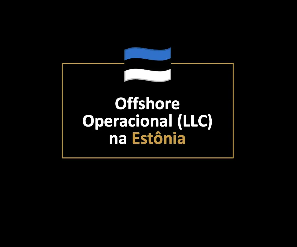 Como criar uma estrutura Offshore Simples